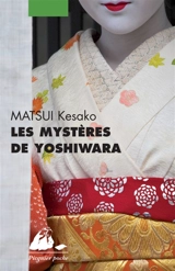 Les mystères de Yoshiwara - Kesako Matsui