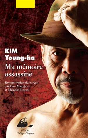 Ma mémoire assassine - Young-Ha Kim