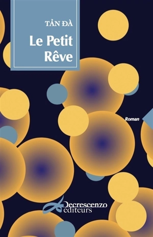 Le petit rêve - Tan Da