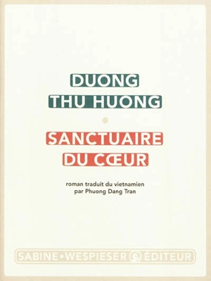 Sanctuaire du coeur - Thu Huong Duong