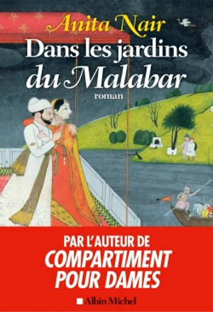 Dans les jardins du Malabar - Anita Nair