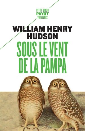 Sous le vent de la pampa - William Henry Hudson