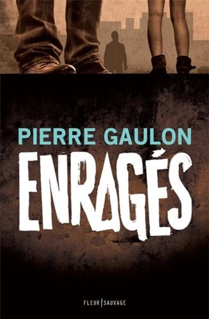 Enragés - Pierre Gaulon