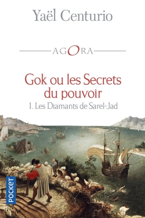 Gok ou Les secrets du pouvoir. Vol. 1. Les diamants de Sarel-Jad - Yaël Centurio