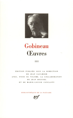 Oeuvres. Vol. 3 - Arthur de Gobineau