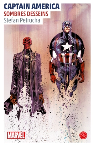 Captain America : sombres desseins - Stefan Petrucha