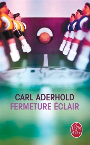 Fermeture éclair - Carl Aderhold