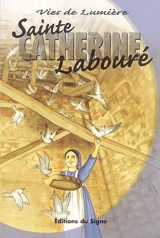 Sainte Catherine Labouré - Marie-Thérèse Fischer