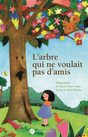 L'arbre qui ne voulait pas d'amis - Nicolas Morin