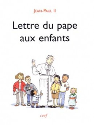 Lettre du pape aux enfants - Jean-Paul 2