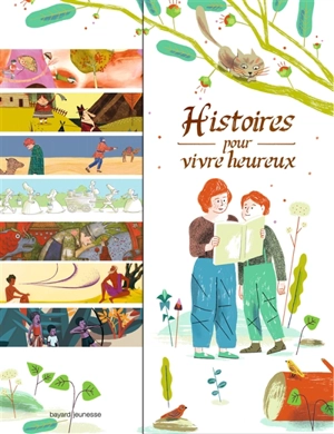 Histoires pour vivre heureux : 14 contes de sagesse - Bénédicte Jeancourt-Galignani