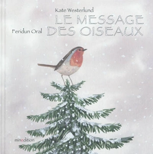 Le message des oiseaux - Kate Westerlund