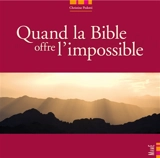 Quand la Bible offre l'impossible - Christine Pedotti
