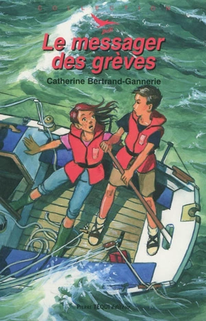 Le messager des grèves - Catherine Bertrand-Gannerie