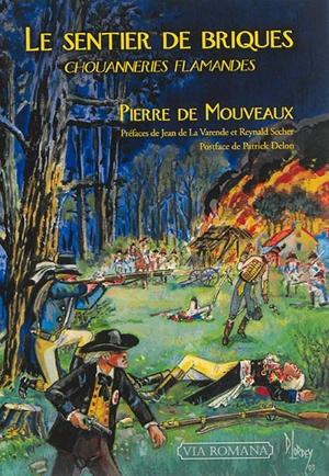 Le sentier de briques : chouanneries flamandes - Pierre de Mouveaux