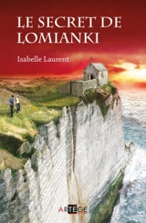 Le secret de Lomianki - Isabelle Laurent