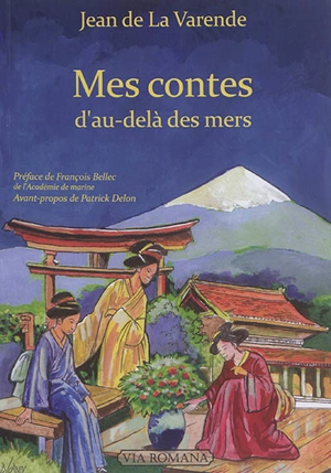 Mes contes d'au-delà des mers - Jean de La Varende