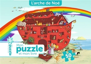 Mon puzzle et mon livre : l'arche de Noé - Martine Laffon