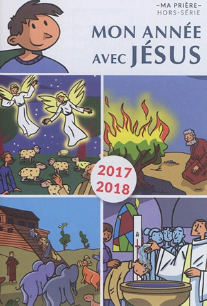 Mon année avec Jésus : 2017-2018 - Benoît de Roeck