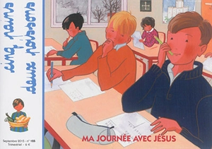 Cinq pains, deux poissons, n° 125. Ma journée avec Jésus