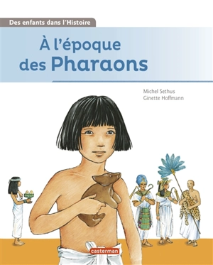 A l'époque des pharaons - Michel Séthus