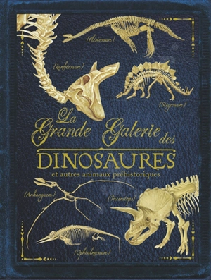 La grande galerie des dinosaures : et autres animaux préhistoriques - Rob Colson
