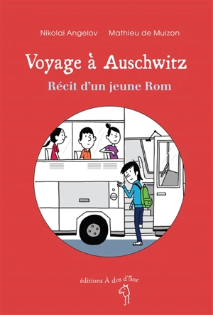 Voyage à Auschwitz : récit d'un jeune Rom - Nikolaï Angelov