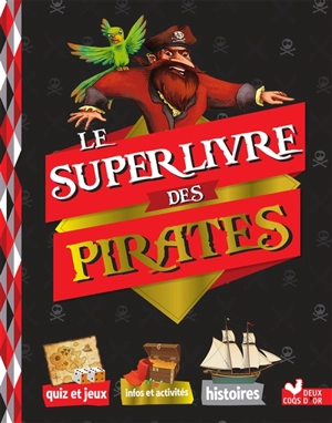 Le super livre des pirates - Sophie Koechlin