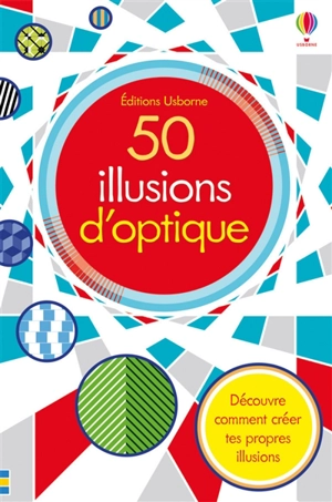 50 illusions d'optique - Sam Taplin