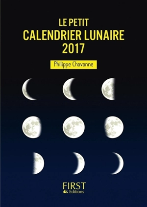 Le petit calendrier lunaire 2018 - Philippe Chavanne