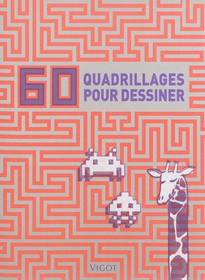 60 quadrillages pour dessiner