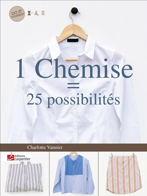 1 chemise = 25 possibilités - Charlotte Vannier