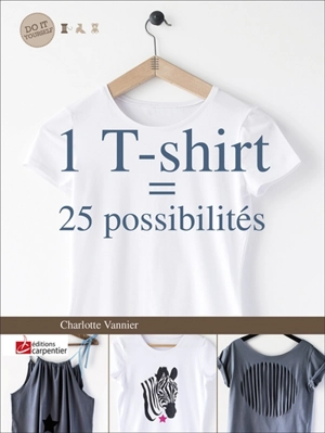 1 t-shirt = 25 possibilités - Charlotte Vannier