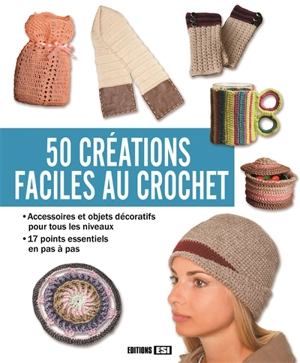 50 créations faciles au crochet - Anastasiia Brozinskaiia