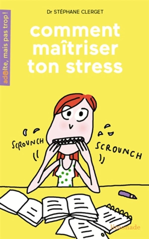 Comment maîtriser ton stress - Stéphane Clerget