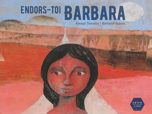 Endors-toi Barbara - Arnaud Tiercelin