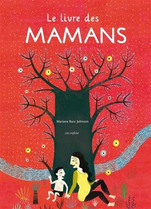 Le livre des mamans - Mariana Ruiz Johnson