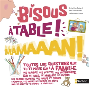 Bisous, à table ! mamaaan ! - Delphine Godard