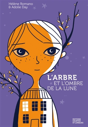 L'arbre et l'ombre de la lune - Hélène Romano