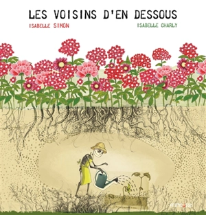 Les voisins d'en dessous - Isabelle Simon