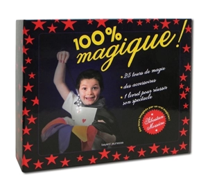 100 % magique ! - Sébastien Mossière