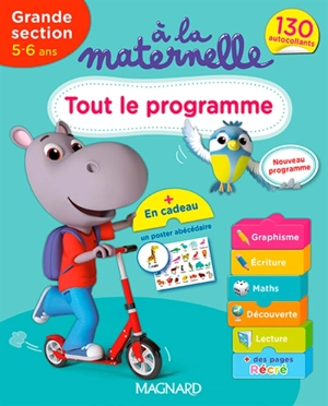 A la maternelle, grande section, 5-6 ans : tout le programme - Michèle Brossier