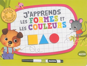 J'apprends les formes et les couleurs - Fabienne Rousseau