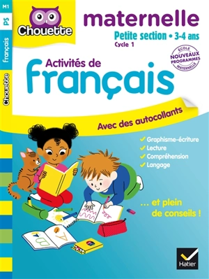 Activités de français, maternelle petite section, 3-4 ans : cycle 1 : nouveaux programmes - Evelyne Barge