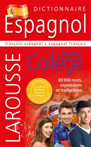 Dictionnaire espagnol : français-espagnol, espagnol-français : spécial collège