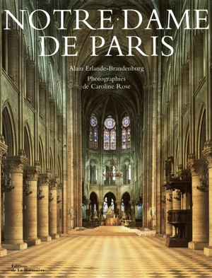 Notre-Dame de Paris - Alain Erlande-Brandenburg