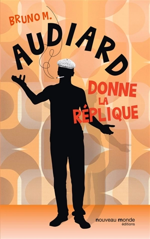 Audiard donne la réplique - Bruno M.