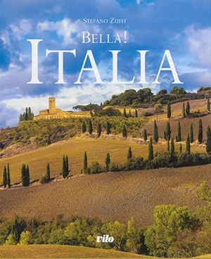 Bella ! Italia - Stefano Zuffi