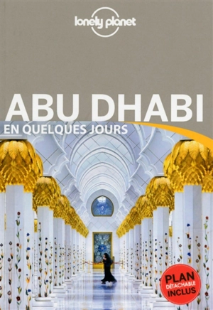 Abu Dhabi en quelques jours - Jenny Walker