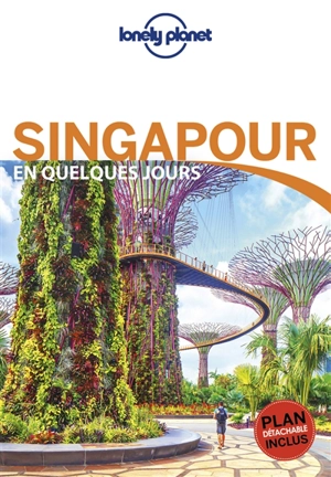 Singapour en quelques jours - Ria de Jong